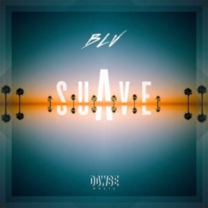 BLV SUAVE EP