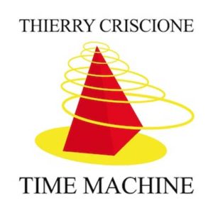 Thierry Criscione ‎– Time Machine
