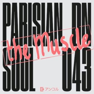 parisian soul the Muscle